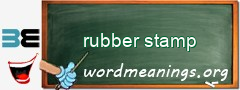 WordMeaning blackboard for rubber stamp